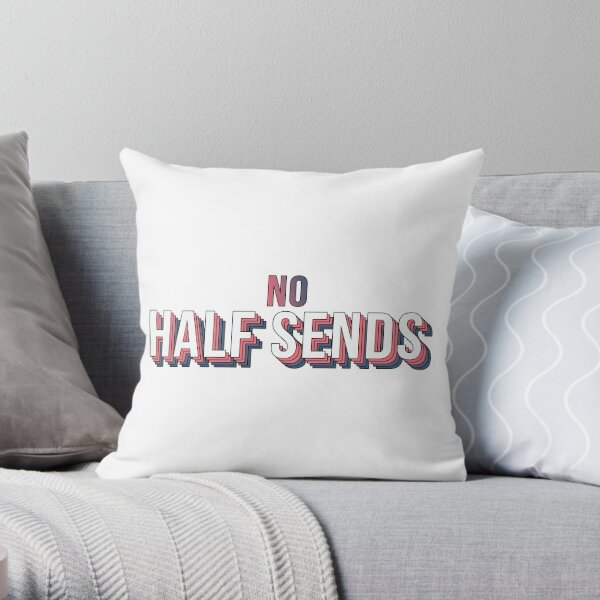 No Half Sends Throw Pillow RB1810 product Offical nelkboys Merch